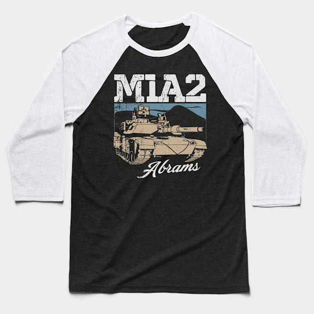 M1A2 Abrams - American Desert Storm Tank Baseball T-Shirt by Distant War